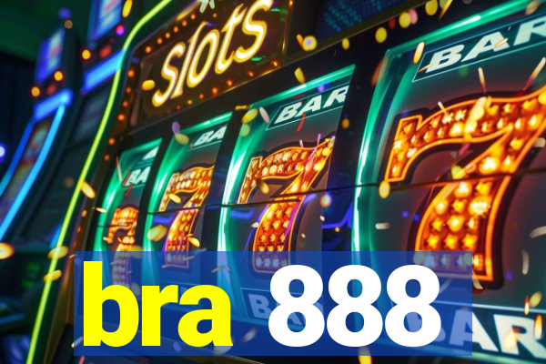 bra 888